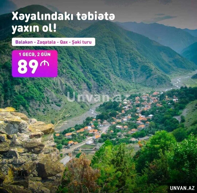 Balakən Zaqatala Qax Şəki Turu