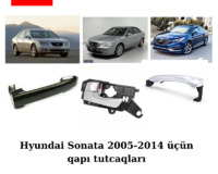 Hyundai sonata 2005-2014 üçün qapı tutacaqları satılır