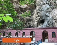 Naxçıvan Əshabi- Kəhf turu