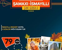 İsmayıllı resort turu