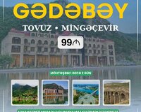 Gədəbəy Tovuz turu