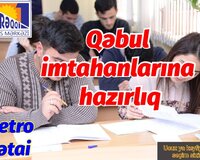 Qəbul imtahanlarına hazırlıq