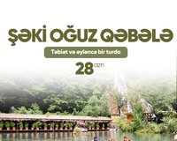 Şəki Oguz Qəbələ turu