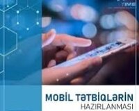 Mobil tədbiqlər. Hazırlanır