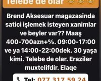 Brend aksesuar magazasina satıcı tələb olunur