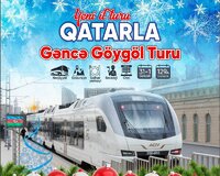 Gəncə Göygöl Qatar turu