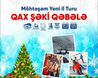 Qax şəki qəbələ tur