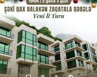 Şəki qax balakən turu