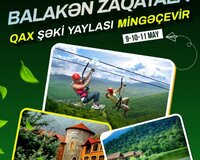 Balakən Qax Şəki Qəbələ Mingəçevir turu