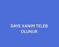 Baxici teleb olunur