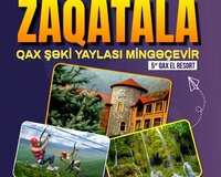 Zaqatala Qax Şəki yaylası Qəbələ Mingəçevir turu
