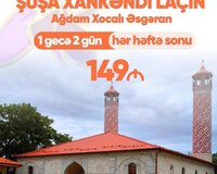 Laçın - Şuşa - Xankəndi - Xocalı turu