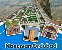 2 günlük Naxçıvan-ordubad qrup turu