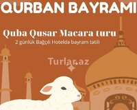 Qurban bayramına özəl tur
