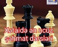 Xətaidə ən ucuz şahmat dərsləri