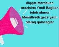 Bagban teleb olunur