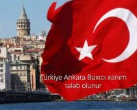 iş Türkiyə Ankara Baxıcı xanım tələb olunur
