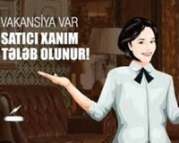 satıcı Tələb olunur Son müraciət tarixi: 01.10.2025