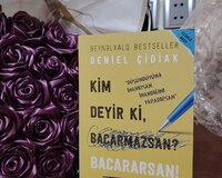 Deniel Çidiak-Kim deyir ki, bacarmazsan, Bacararsan