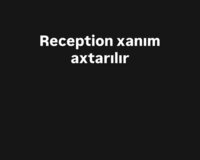 Reception xanım
