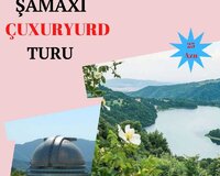 Şamaxı-Çuxuryurd gölü-Pirqulu turu