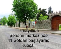 Ismayilli.axirinci qala qapisi 2a, 41 sot , İsmayıllıda