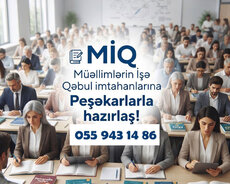 Miq İmtahanına Peşəkarlarla Hazırlaş