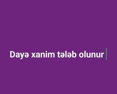 Daye Xanim teleb olunur
