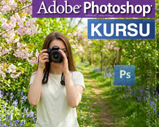 Adobe Photoshop kursu "0"-dan peşəkar səviyyəyə qədər