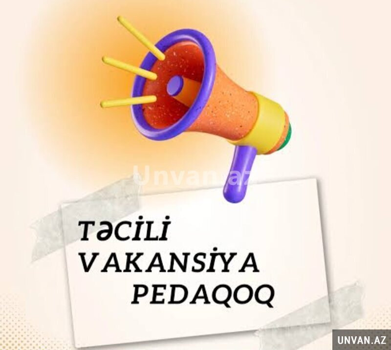Pedaqoq teleb olunur Pedaqoq teleb olunur