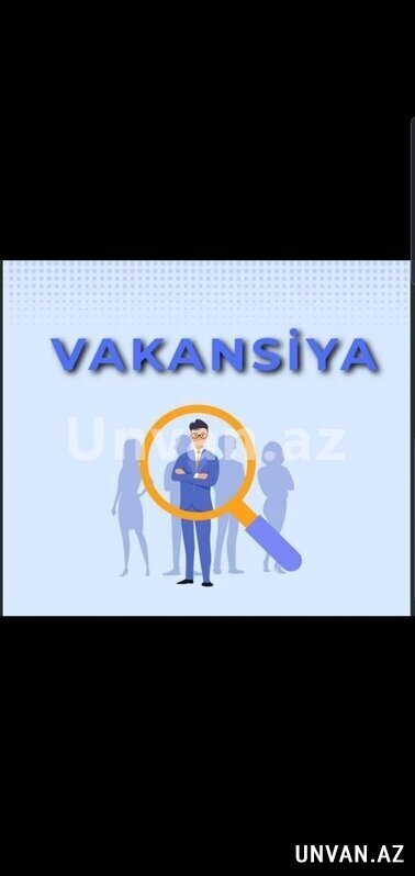 Vakansiyalar -yeni iş yerləri Vakansiyalar -yeni iş yerləri
