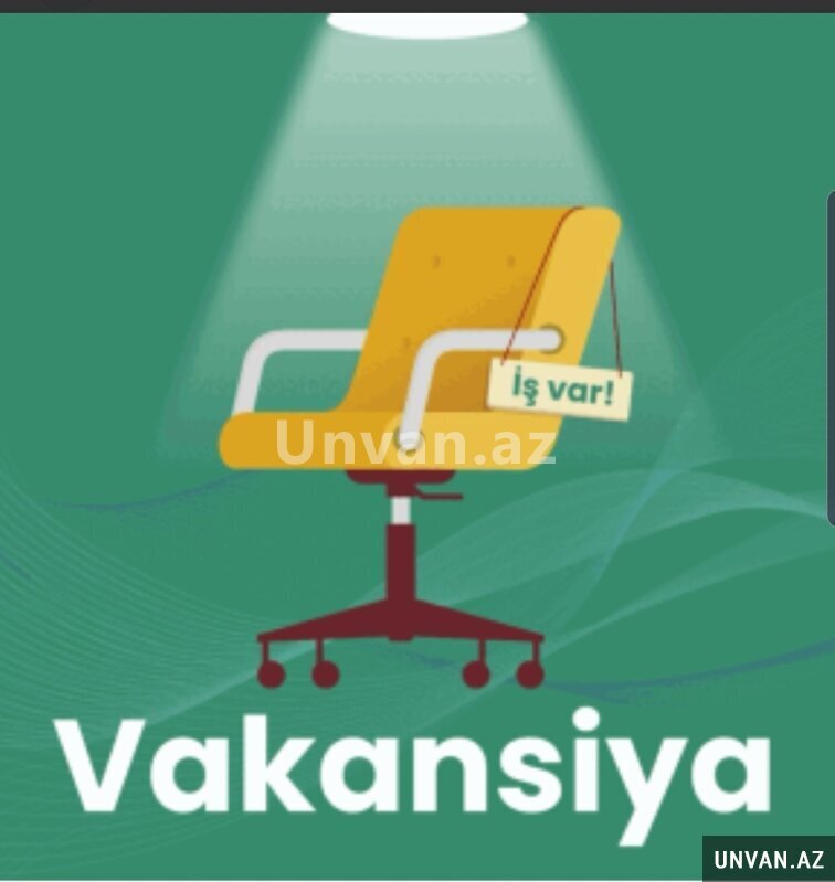 Vakansiyalar -yeni iş yerləri Vakansiyalar -yeni iş yerləri