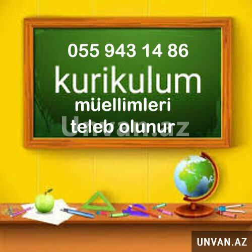 Kurikulum müəllimləri tələb olunur sərbəst qrafikli iş Kurikulum müəllimləri tələb olunur sərbəst qrafikli iş