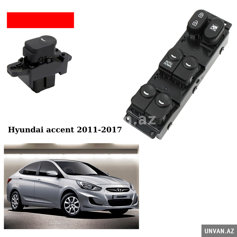 Hyundai accent 2013 üçün şüşə qaldıran knopka blok satılır Hyundai accent 2013 üçün şüşə qaldıran knopka blok satılır