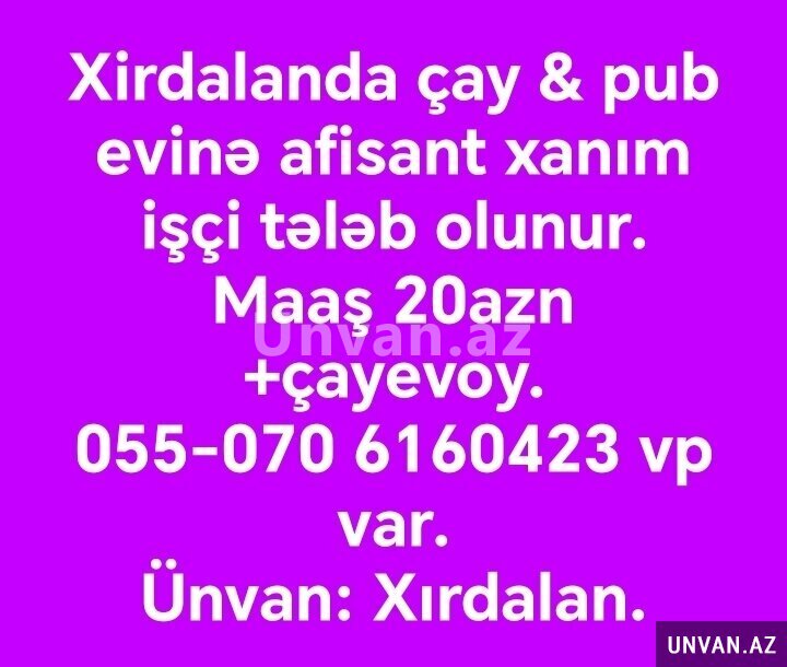 Afisant xanım işçilər tələb olunur Afisant xanım işçilər tələb olunur