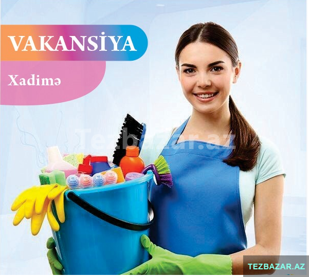 Xadimə axtarılır Xadimə axtarılır