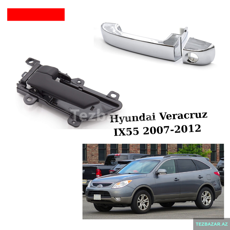 Hyundai Veracruz üçün qapı tutacaqları (ruçkaları əlcəklər) Hyundai Veracruz üçün qapı tutacaqları (ruçkaları əlcəklər)