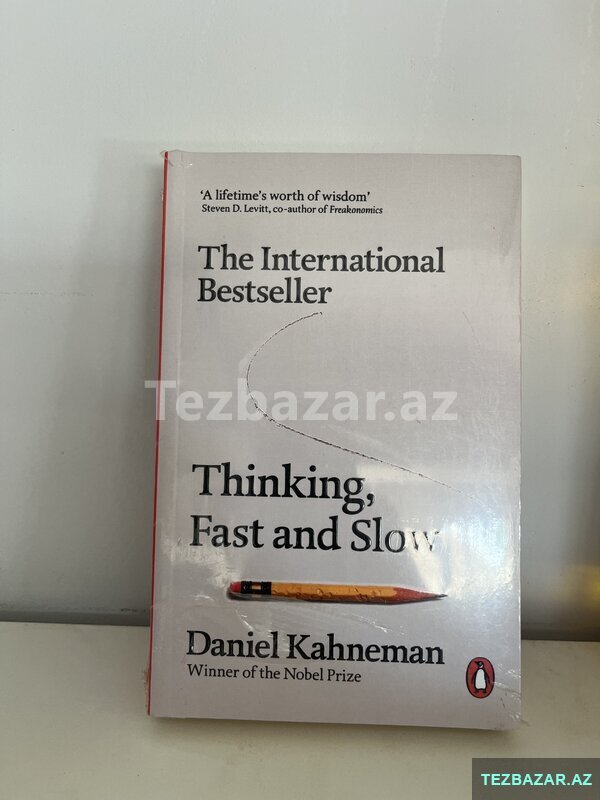 Daniel Kahneman-thinking, Fast and Slow Daniel Kahneman-thinking, Fast and Slow