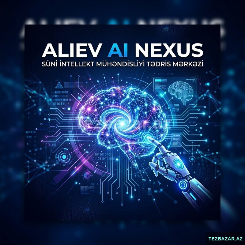 Aliev Ai Nexus – Süni İntellekt Mühəndisliyi peşəkar tədris Aliev Ai Nexus – Süni İntellekt Mühəndisliyi peşəkar tədris